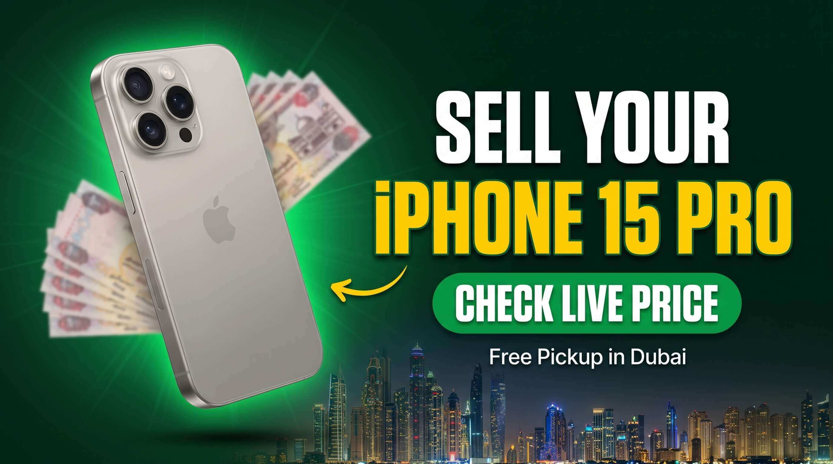 Sell iPhone 15 Pro in Dubai: What It's Worth in 2026