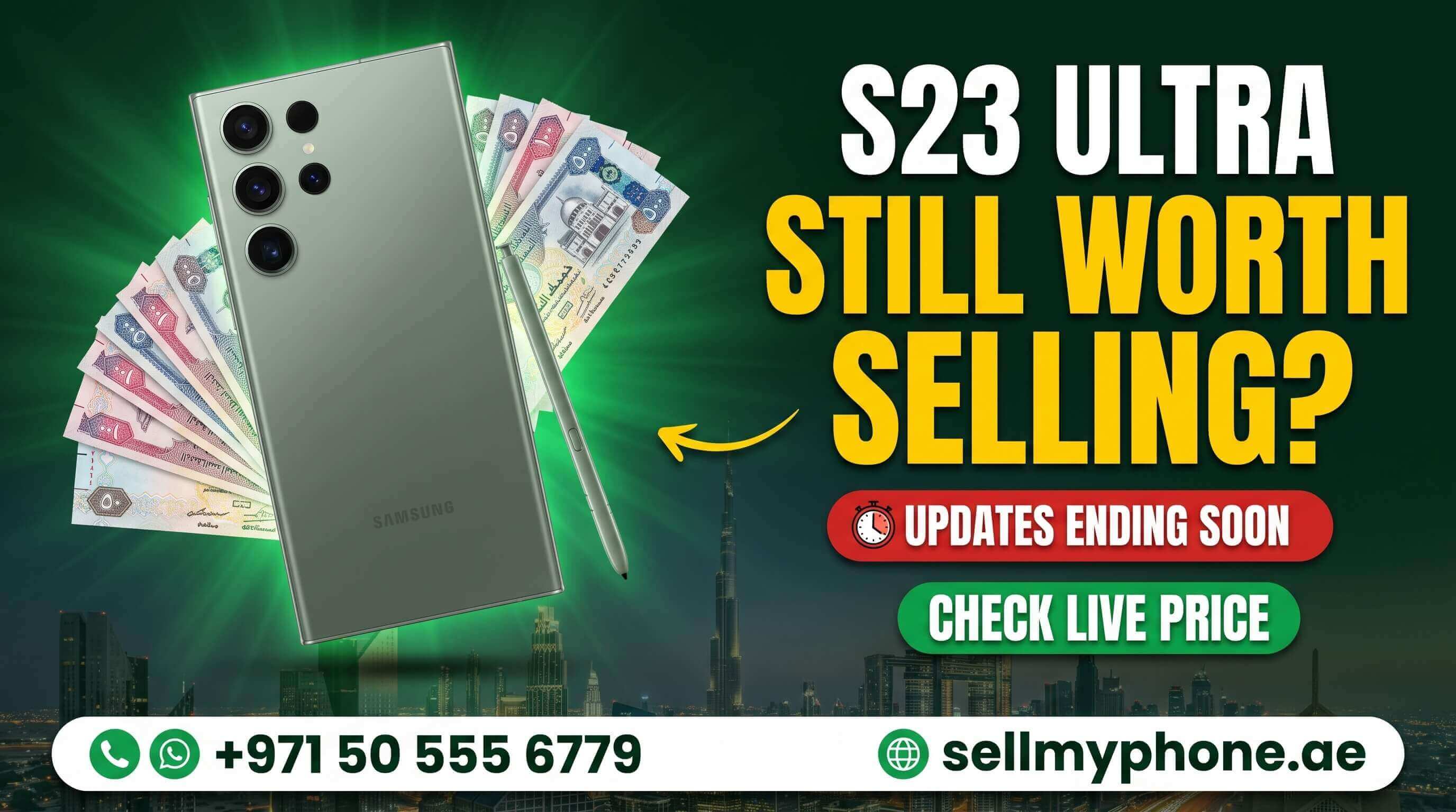 Sell S23 Ultra in Dubai: Is It Still Worth Selling in 2026?